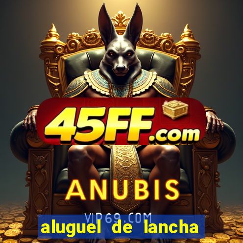 aluguel de lancha porto alegre